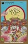The Moon Lady