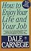 How To Enjoy Your Life And Your Job