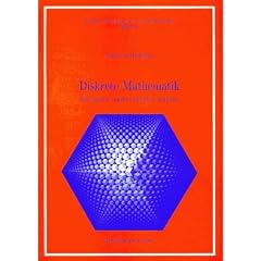 Diskrete Mathematik: Eine Einf�hrung in Theorie und Anwendungen