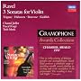 Ravel: 3 Sonates pour Violon - Trigane/Habanera/Berceuse etc.