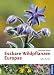 Essbare Wildpflanzen Europas: 1500 Arten, über 700 Fotos