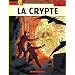 Lefranc, tome 9 : La crypte