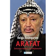 Arafat: Zwischen Kampf und Diplomatie