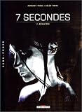 Revue Delcourt  / 7 secondes, tome 2 : Bénavidès