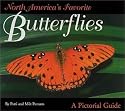 North America's Favorite Butterflies: A Pictorial Guide