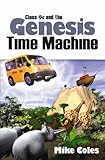 Class 9c and the Genesis time machine