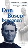 Produkt-Bild: Don Bosco begegnen