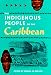 Book The Indigenous People of the Caribbean (Ripley P. Bullen Series)