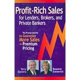 Profit-Rich Sales for Lenders, Brokers, and Private Bankers