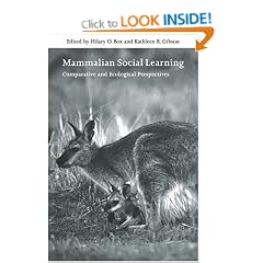Mammalian Social Learning: Comparative and Ecological Perspectives (Symposia of the Zoological Society of London)