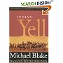 Indian Yell: The Heart of an American Insurgency