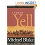 Indian Yell: The Heart of an American Insurgency