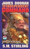 The Independent Command (Flight Engineer, Bk. 3)