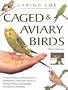 Caring for Caged & Aviary Birds
