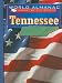 Tennessee: The Volunteer State (World Almanac Library Of The States)
