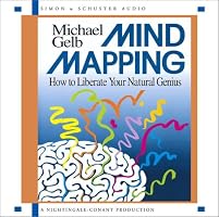 Mind Mapping: How to Liberate Your Natural Genius