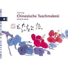 Chinesische Tuschemalerei. Schritt f�r Schritt
