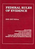 Federal Rules of Evidence, 2006-2007