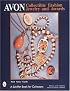 Avon Collectible Fashion Jewelry and Awards (Schiffer Book for Collectors)