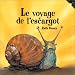 Le voyage de l'escargot