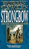 Strongbow: The Story of Richard And Aoife (Celtic World of Morgan Llywelyn)