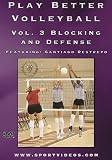 Play Better Volleyball Blocking and Defense