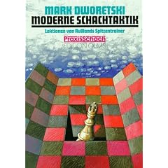 Moderne Schachtaktik: Lektionen von Ru�lands Spitzentrainer