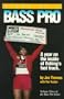 Diary of a Bass Pro: A Year on the Inside of Fishing's Fast Track