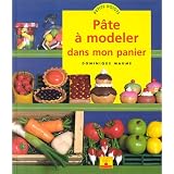 P�te � modeler dans mon panierpar Dominique Maume