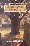 Your family history : and how to discover it
