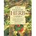 Your Backyard Herb Garden: A Gardener's Guide to Growing Over 50 Herbs Plus How to Use Them in Cooking, Crafts, Companion Planting and More