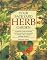 Your Backyard Herb Garden: A Gardener's Guide to Growing Over 50 Herbs Plus How to Use Them in Cooking, Crafts, Companion Planting and More
