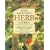 Your Backyard Herb Garden: A Gardener's Guide to Growing, Using and Enjoying Herbs Organically
