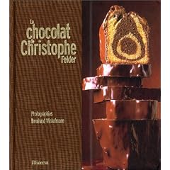 Le Chocolat de Christophe Felder