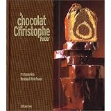 Le Chocolat de Christophe Felderpar Christophe Felder