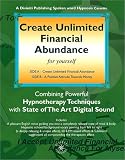 Create Unlimited Financial Abundance (Hypnosis Series)