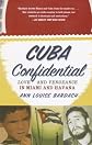 Cuba Confidential: Love and Vengeance in Miami and Havana (Vintage)