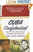Cuba Confidential: Love and Vengeance in Miami and Havana