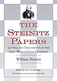 The Steinitz papers : letters and documents of the first world chess champion