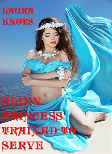 Alien Princess Trained To Serve