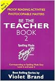 Spelling Made Easy: Be the Teacher: Corresponding to