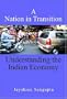 A Nation in Transition: Understanding the Indian Economy