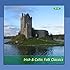 Irish & Celtic Folk Classics