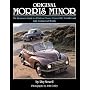 Original Morris Minor: The Restorer's Guide to all Saloon, Tourer/Convertible, Traveller and Light Commercial Models (Original Series)