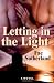 Letting In the Light