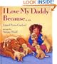 I Love My Daddy Because ...