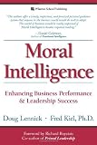 More details of book titled: Moral Intelligence: Enhancing Business Performance and Leadership Success (Paperback)