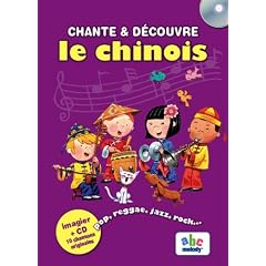 Chante et D�couvre le chinois