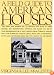 A Field Guide to American Houses