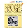 A Field Guide to American Houses